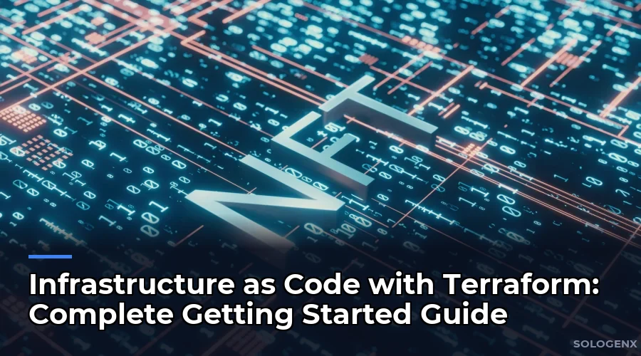 Infrastructure as Code with Terraform Complete Getting Started Guide