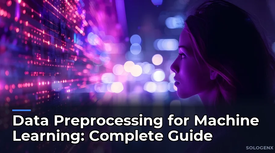 Data Preprocessing for Machine Learning Complete Guide